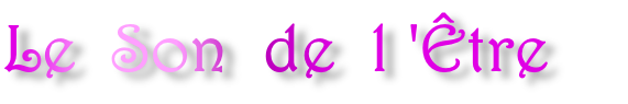 le son de l'être